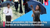 Clima: pronóstico del tiempo para hoy martes 7 de mayo en la República Dominicana