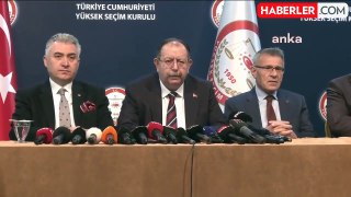 YSK Başkanı Ahmet Yener'den yerel seçim sonuçları açıklaması