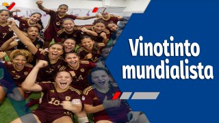 Deportes VTV | Venezuela clasificó a la Copa Mundial Femenina de Fútbol Sub-20