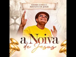 Ademir Gomes - A Noiva de Jesus (Playback)