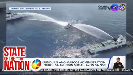Kasunduan ng Marcos Administration at China tungkol sa Ayungin Shoal, tinawag ng NSC na "fake news" | SONA