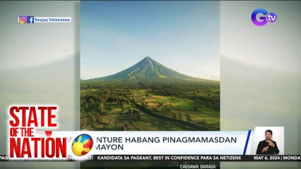 State of the Nation Part 2 & 3: Albay Adventure ; Agaw-eksenang awra ng kandidata ; atbp.