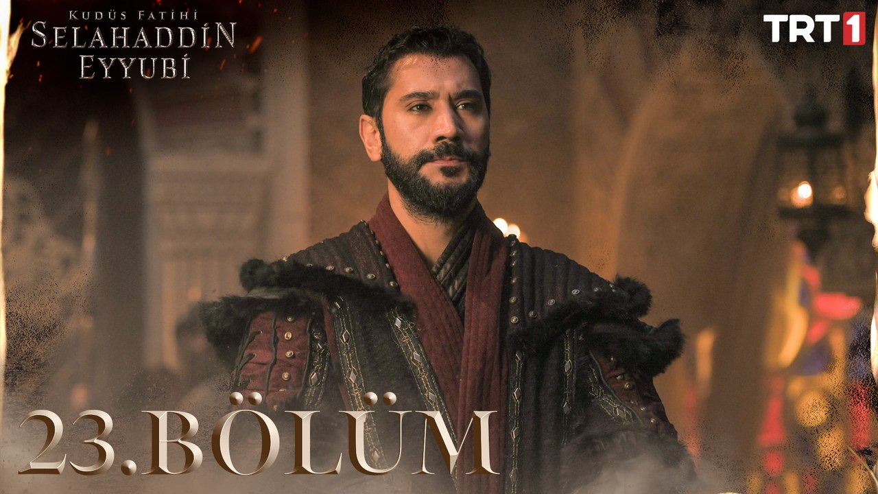 Kudüs Fatihi Selahaddin Eyyubi 23. Bölüm