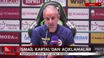 İsmail Kartal: Matematiksel olarak hala yarışın içindeyiz