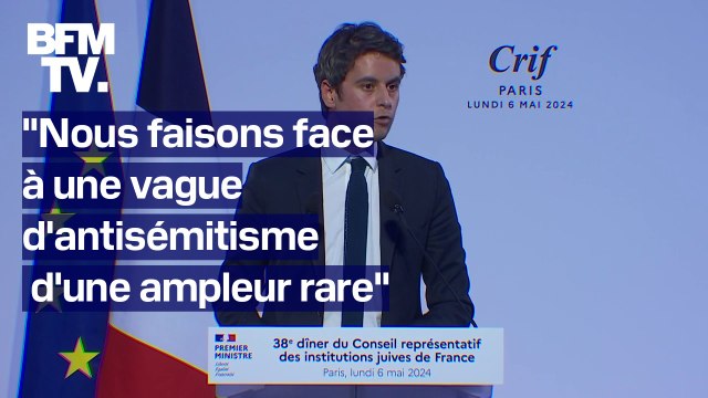 Le discours de Gabriel Attal au dîner du Conseil représentatif des institutions juives de France (Crif) en intégralité