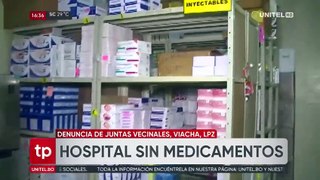 Continúa la escasez de medicamentos: Hospital de Viacha sin algodón y con médicos sin sueldos desde enero