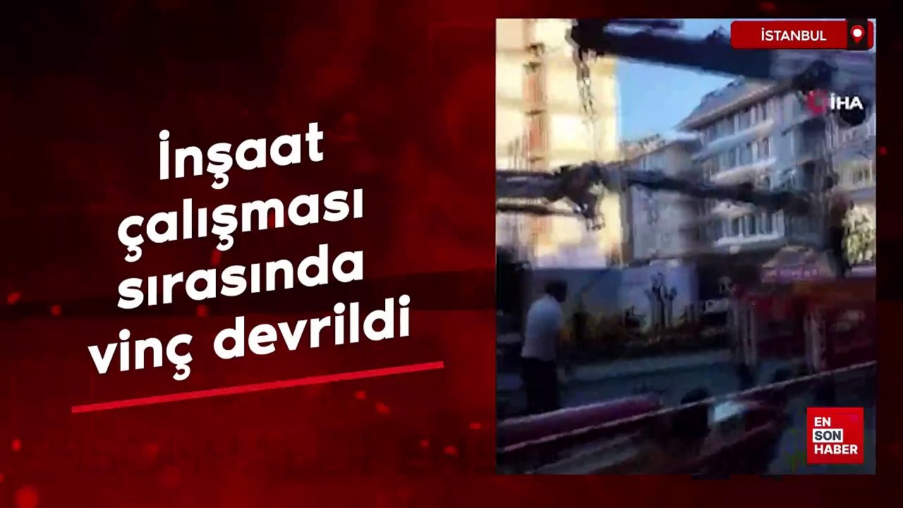 Avcılar’da inşaat çalışması sırasında vinç devrildi