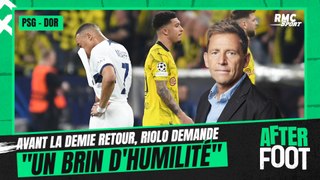 PSG-Dortmund : Riolo demande 