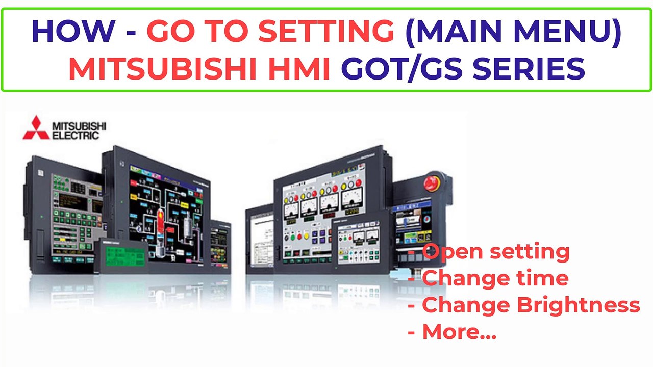 0021 - How go to setting main menu mitsubishi hmi