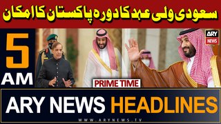 ARY News 5 AM Headlines 7th May 2024 | Saudi crown prince likely to visit Pakistan