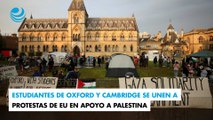Estudiantes de Oxford y Cambridge se unen a protestas de EU en apoyo a Palestina