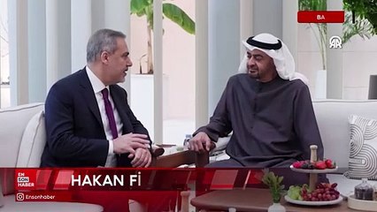 Bakan Fidan, BAE Devlet Başkanı Al Nahyan ile bir araya geldi