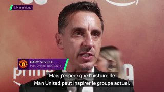 Man. United - Neville espère que l’histoire du club va inspirer le groupe actuel pour remporter la Cup