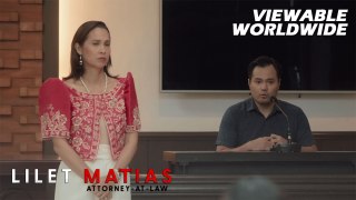 Lilet Matias, Attorney-At-Law: The star witness reveals vital information! (Episode 45)