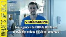 Les urgences du CHU de Bordeaux, un pôle dynamique en plein renouveau !
