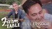 ‘Black Rider’ star Rainier Castillo goes on a quest for good food! | Farm To Table (Full episode)
