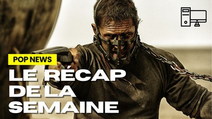 MAD MAX FURY ROAD 2 EN APPROCHE ? - Pop News #46