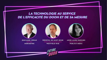 La technologie au service de l’efficacité du DOOH et de sa mesure
