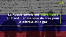 La Russie envoie ses travailleurs au front... et manque de bras pour le pétrole et le gaz