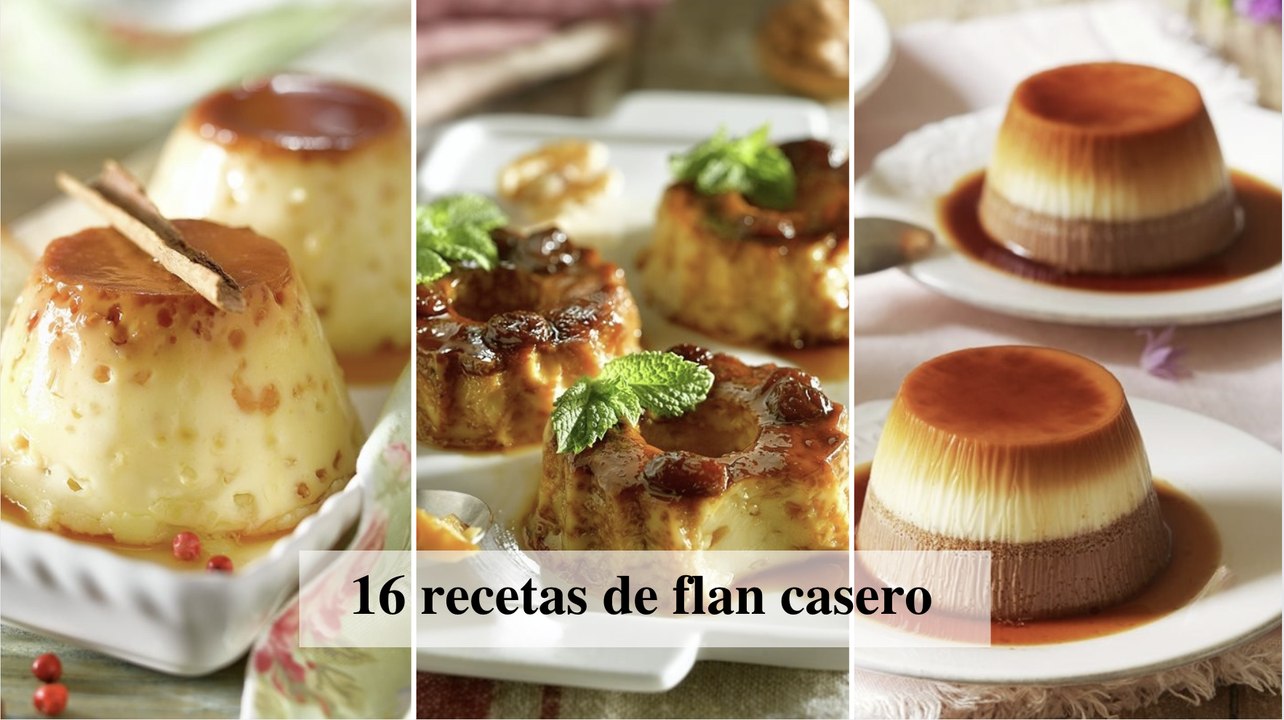 16 recetas de flan casero - Cocina Fácil