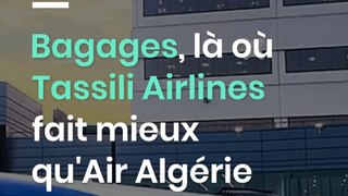 Bagages, là où Tassili Airlines fait mieux qu'Air Algérie