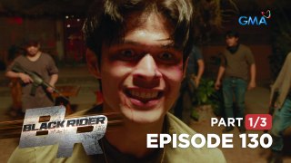 Black Rider: Ang pagsasanay ni Calvin para sa kanyang paghihiganti (Full Episode 130 - Part 1/3)