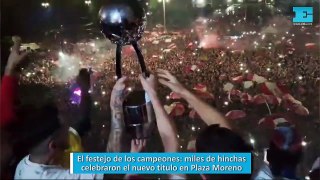 El festejo de los campeones: miles de hinchas celebraron el nuevo título en Plaza Moreno