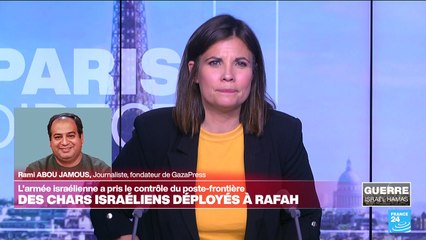 Des chars israéliens déployés à Rafah : "C'est toujours la panique, les gens préparent leurs affaires"