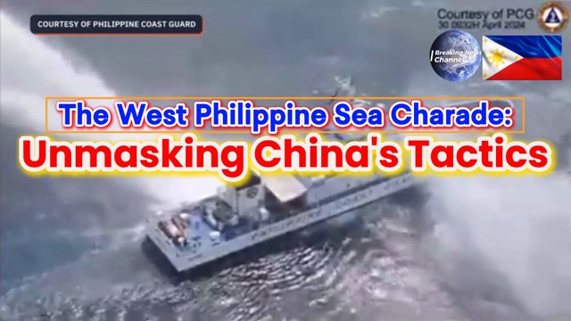 The West Philippine Sea Charade: Unmasking China's Tactics
