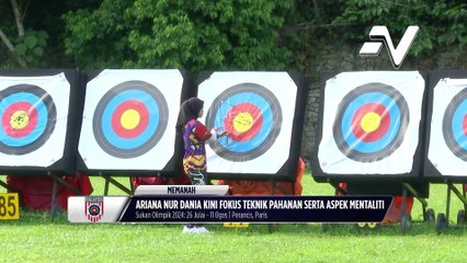 Ariana Nur Dania kini fokus teknik pahanan serta aspek mentaliti