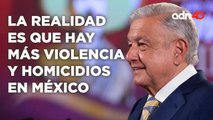 López Obrador afirma que hay menos violencia pero más asesinatos en su gobernatura I Todo Personal