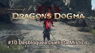 Dragon Dogma 2 #10 Desbloquea Duelista Mistico
