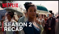 Bridgerton: Season 3 | Season 2 Recap - Netflix - Bo Nees