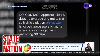 Sa bagong text scam, pinagbabayad ng multa sa traffic violation ang mga recipient | SONA