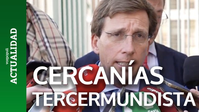 Almeida, sobre el caos del cercanías: Tercermundista