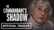 The Commandant’s Shadow | Official Trailer (2024) - Bo Nees