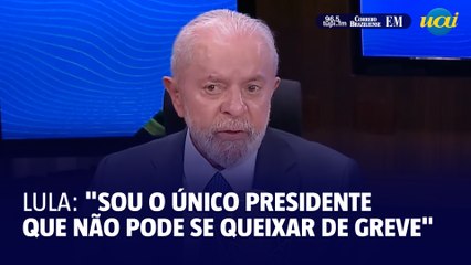 Lula: "Eu sou filho, pai, irmão e tio da greve"