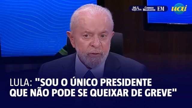 Lula: Eu sou filho, pai, irmão e tio da greve