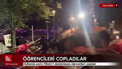 Hollanda polisi Filistin'i destekleyen öğrencileri copladı