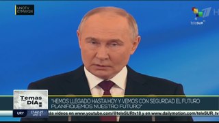 Temas del Día 07-05: Pdte. Vladímir Putin reafirma su compromiso con el pueblo ruso durante toma de posesión