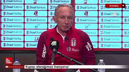 Halim Okta: Kupayı alacağımıza inanıyoruz