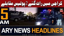 ARY News 5 AM Headlines 8th May 2024 | Karachi Police in Action