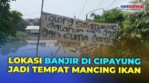 Tak Kunjung Surut, Lokasi Banjir di Cipayung Depok Dimanfaatkan Warga untuk Mancing Ikan