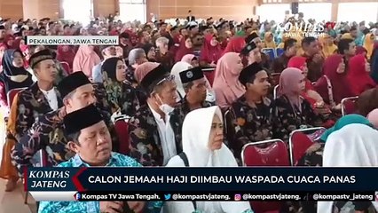 Calon Jemaah Haji Diimbau Waspada Cuaca Panas