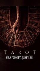 TAROT MOVIE 2024: HIGH PRIESTESS JUMPSCARE