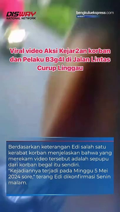Aksi Heroik Warga Kejar Begal Terekam Kamera di Jalan Lintas Curup - LubukLinggau