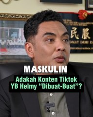 Adakah Konten Tiktok YB Helmy "Dibuat-Buat"?