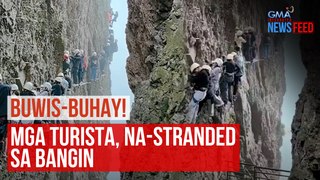 Buwis-buhay! Mga turista, na-stranded sa bangin | GMA Integrated Newsfeed