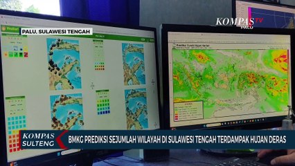 Tải video: BMKG Prediksi Sejumlah Wilayah di Sulawesi Tengah Terdampak Hujan Deras