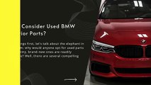 Buying Used Bmw Interior Parts Makes Financial Sense?